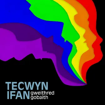 Gweithred Gobaith by Tecwyn Ifan