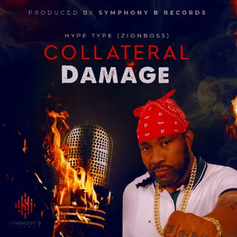 Collateral Damage by Hype Type