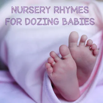 10 Nursery Rhymes for Dozing Babies by Unknown Artist