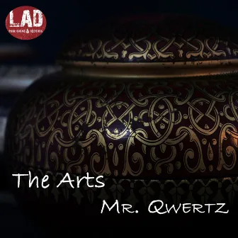 The Arts by Mr. Qwertz