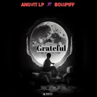 Grateful by Anovit Lp