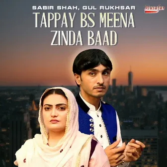 Tappay BS Meena Zinda Baad - Single by Sabir Shah