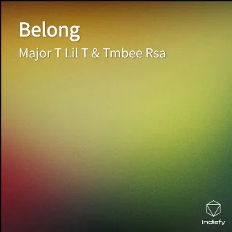 Belong by Tmbee Rsa