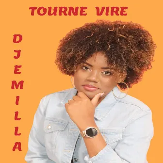 Tourné Viré by Djemila