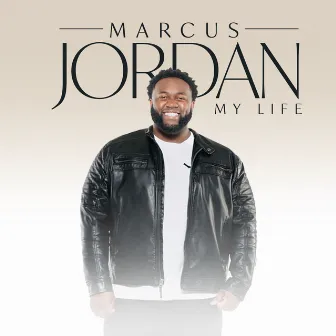 My Life by Marcus Jordan