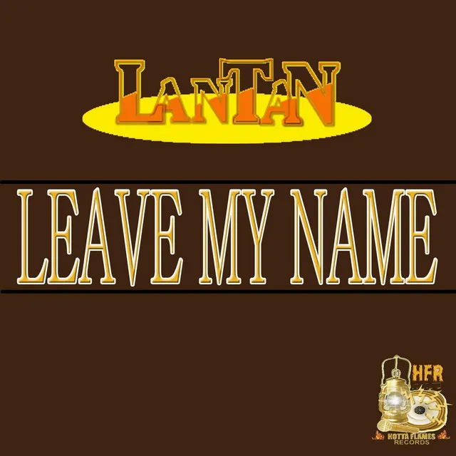 Leave My Name