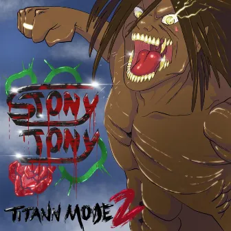 TITANN MODE 2 by Stony Tony