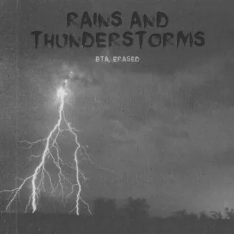 Rain & Thunderstorms by Bta