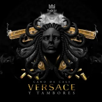 Versace y Tambores by Cano de Cali