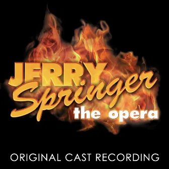 Jerry Springer: The Opera (Original Cast Recording) by Stewart Lee