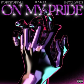 ON MY PRIDE by Farky Farkunle