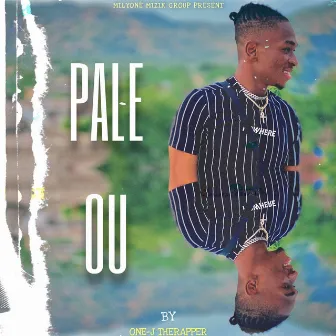 Pale Ou by One-J Therapper