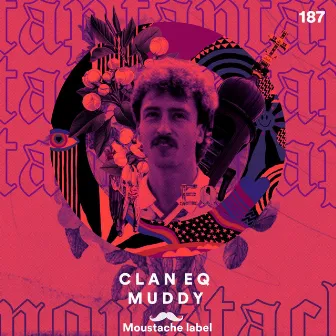 Muddy by CLAN EQ