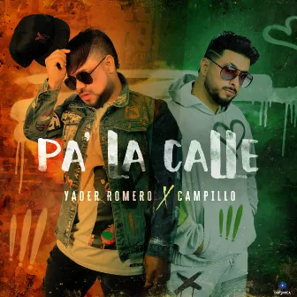 Pa´la Calle by Yader Romero