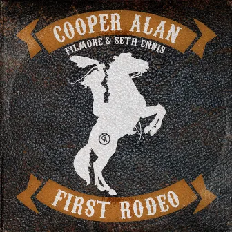 First Rodeo by Cooper Alan