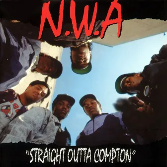 Straight Outta Compton by N.W.A.