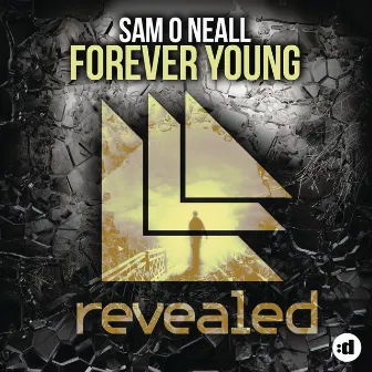 Forever Young by Sam 'O Neall