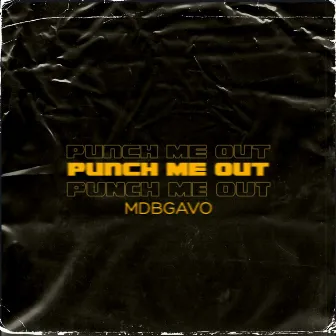 Punch Me Out by MDBGavo