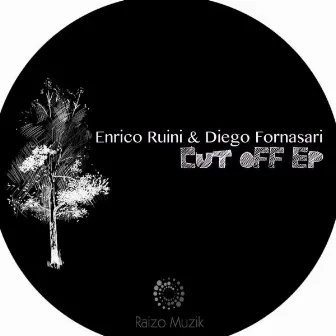 Cut Off EP by Enrico Ruini