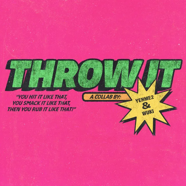 Throw It