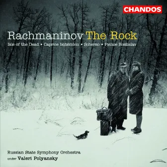 Rachmaninoff: The Rock by Russian State Symphony Orchestra