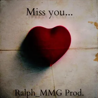 Miss You (Kompa Gouyad) by Ralph_mmg