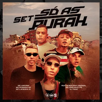 Set Só as Purah by Mc Lacerda Zl