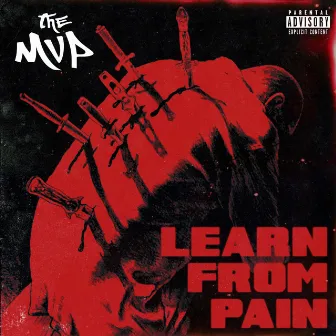 Learn from Pain by theMVP