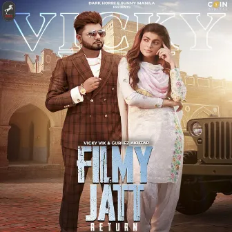 Filmy Jatt Return by Vicky Vik