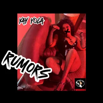 Rumors by Yay Yola