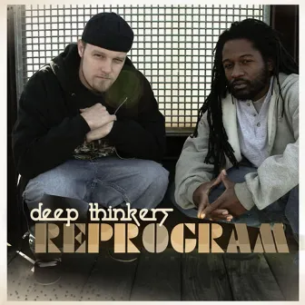 Reprogram by Deep Thinkers