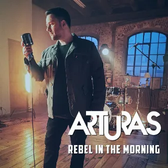 Rebel In The Morning by Arturas