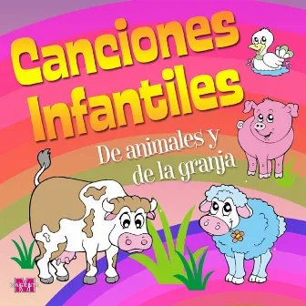 Canciones Infantiles de Animales y de la Granja by Magdalena