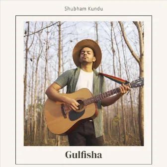 Gulfisha by Shubham Kundu