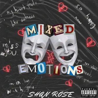 Mixed Emotions by Shan Rose