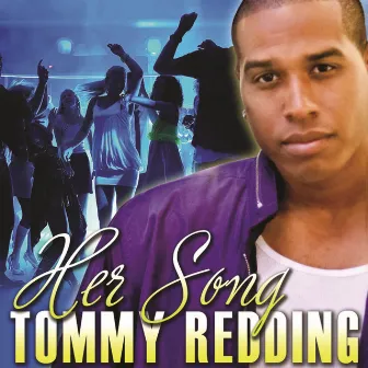 Her Song by Tommy Redding