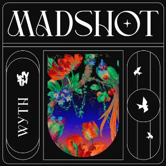 Madshot by Wyth