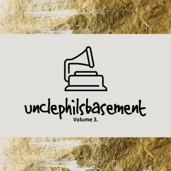 Uncle Phil's Basement, Vol. 3 by Preppy