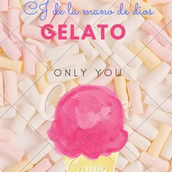 Gelato by CJ