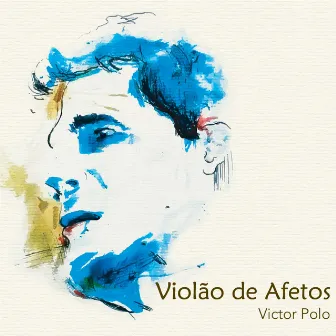 Violão de Afetos by Victor Polo