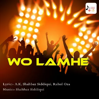 Wo Lamhe - Single by Rahul Oza