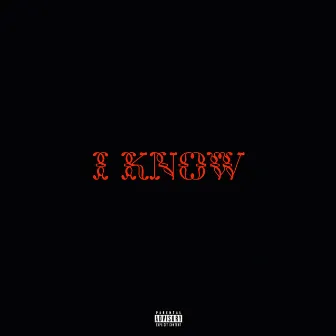 I Know by Young oga