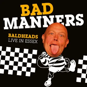 Baldheads: Live in Essex by Bad Manners