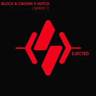 I Want It by Hutch