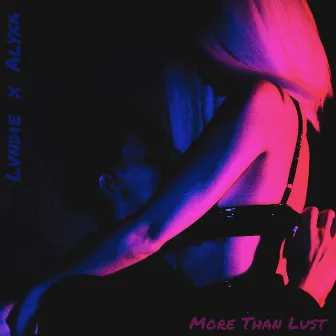 More Than Lust by Lvndie