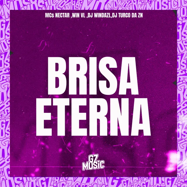 Brisa Eterna (feat. Mc Nectar & MC Win VL)