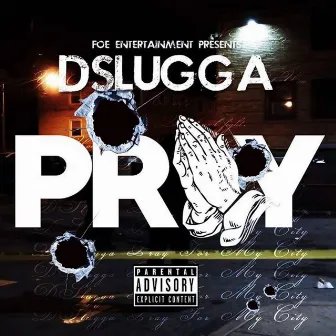 Pray by D-Slugga