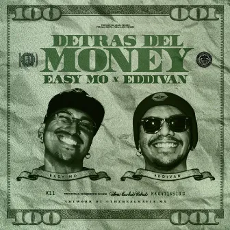 Detras del Money by Eddivan