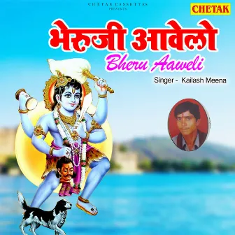 Bheru aawelo by Kailash Meena