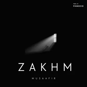 Zakhm by Musaafir